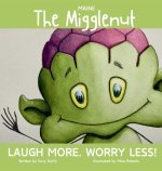 The Maine Migglenut