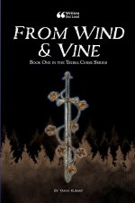 From Wind and Vine