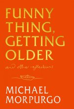 Funny Thing, Getting Older