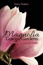 Magnolia Grace Gardens