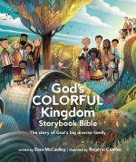 God's Colorful Kingdom Storybook Bible