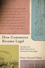 How Commerce Became Legal