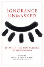 Ignorance Unmasked