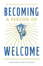 Becoming a Person of Welcome