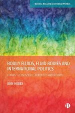 Bodily Fluids and International Politics
