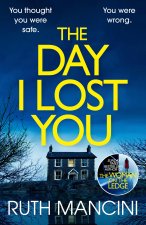 The Day I Lost You