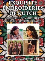Exquisite Embroideries of Kutch