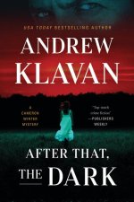 After That, the Dark