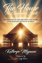 The House The Carpenter Built
