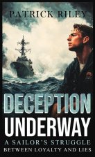 Deception Underway