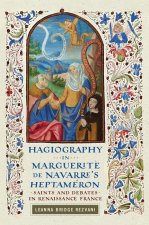 Hagiography in Marguerite de Navarre's Heptaméron