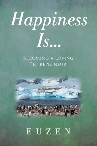 Happiness Is ...