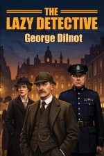 The Lazy Detective