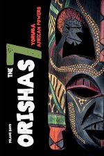 Orishas The 7 Yoruba African Powers