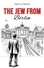 The Jew from Berlin