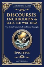 Discourses, Enchiridion, and Selected Writings