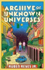 Archive of Unknown Universes