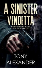 A Sinister Vendetta