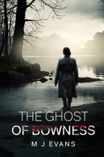 The Ghost of Bowness