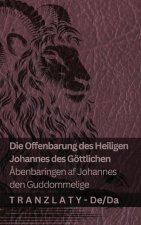 Die Offenbarung des Heiligen Johannes des Göttlichen / ?benbaringen af Johannes den Guddommelige