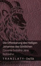 Die Offenbarung des Heiligen Johannes des Göttlichen / Zjavenie Svätého Jána Bozského