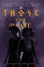 Those Who Wait