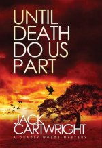 Until Death Do Us Part