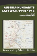 Austria-Hungary's Last War, 1914-1918 Vol 4 (1916)