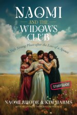 Naomi and the Widows Club