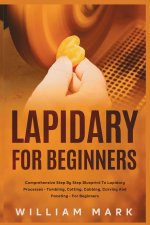 Lapidary for Beginners
