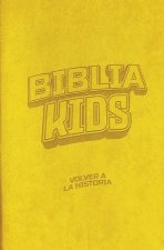 La Biblia Kids: Volver a la Historia - Edición Lujo
