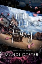 Hell Hath No Fury