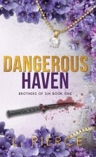 Dangerous Haven