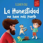 La Honestidad me hace más Fuerte
