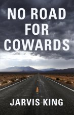 No Road for Cowards