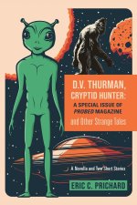 D.V. Thurman, Cryptid Hunter