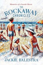 The Rockaway Chronicles