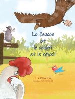The Hawk and the Hummingbird And the Clock/Le faucon et  le colibri et le réveil