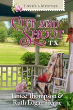 Love's a Mystery in Cut and Shoot, Texas