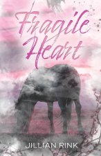 Fragile Heart