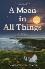 A Moon in All Things