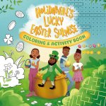 Holidayville's Lucky Easter Surprise Coloring & Activity Book