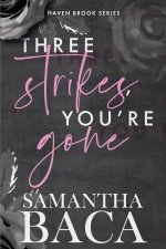 Three Strikes, You're Gone (Special Edition)
