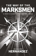 The Way of the Marksmen