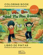 MS. BEE AND THE FIVE SENSES - SE?ORA BEE Y LOS CINCO SENTIDOS - English Spanish