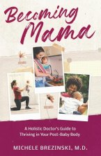 Becoming Mama