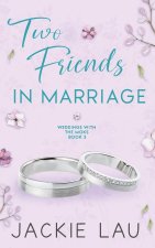 Two Friends in Marriage