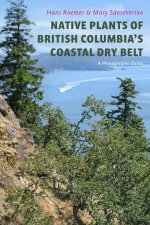 Native Plants of British Columbia's Coastal Dry Belt