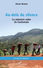 Au-del? du silence