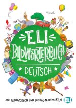 ELI Bildwörterbuch Deutsch. Bildwörterbuch + Audio online